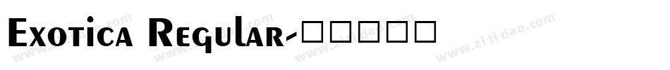 Exotica Regular字体转换